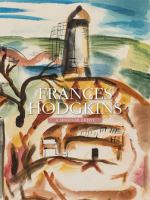 Frances Hodgkins : a singular artist /