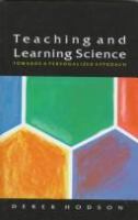 Teaching and learning science : towards a personalized approach /