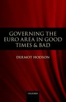 Governing the euro area in good times and bad /