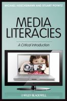 Media literacies : a critical introduction /