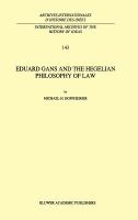 Eduard Gans and the Hegelian philosophy of law /
