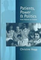 Patients, power & politics : from patients to citizens /