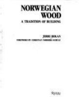Norwegian wood : a tradition of building /