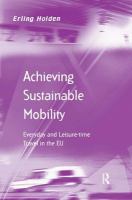 Achieving sustainable mobility : everyday and leisure-time travel in the EU /