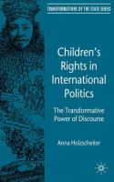 Children's rights in international politics the transformative power of discourse /