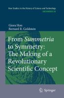 From summetria to symmetry : the making of a revolutionary scientific concept /