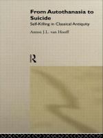 From autothanasia to suicide : self-killing in classical antiquity /