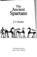 The ancient Spartans /