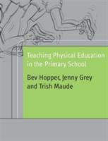 Teaching physical education in the primary school /
