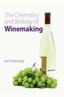 The chemistry and biology of winemaking /