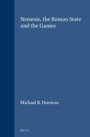 Nemesis, the Roman state and the games /