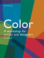 Colour : a workshop for artists and designers /
