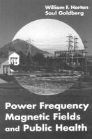 Power frequency magnetic fields and public health /