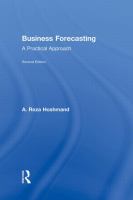 Business forecasting : a practical approach /