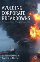 Avoiding corporate breakdowns : the nature and extent of managerial responsibility /