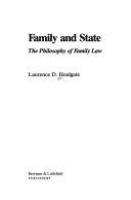 Family and state : the philosophy of family law /