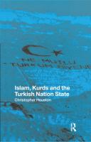 Islam, Kurds and the Turkish nation state /