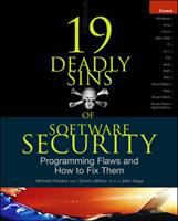 19 deadly sins of software security : programming flaws and how to fix them /