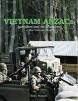 Vietnam ANZACS : Australians and New Zealanders in the Vietnam War, 1967-1971 /