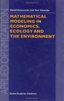 Mathematical modeling in economics, ecology and the environment /