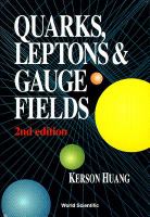 Quarks, leptons & gauge fields /