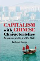 Capitalism with Chinese characteristics : entrepreneurship and the state /
