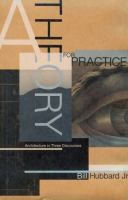 A theory for practice : architecture in three discourses /