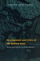Development and crisis of the welfare state : parties and policies in global markets /