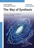 The way of synthesis : evolution of design and methods for natural products /