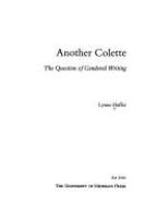 Another Colette : the question of gendered writing /