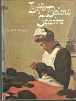 Life below stairs : domestic servants in England from Victorian times /