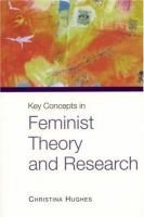 Key concepts in feminist theory and research /