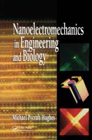 Nanoelectromechanics in engineering and biology /