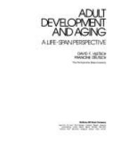 Adult development and aging : a life-span perspective /