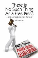 There is no such thing as a free press -- and we need one more than ever /