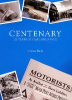 Centenary : 100 years of State Insurance /