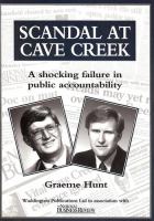 Scandal at Cave Creek : a shocking failure in public accountability /