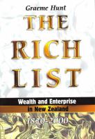 The rich list : wealth and enterprise in New Zealand 1820-2000 /