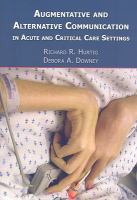 Augmentative and alternative communication in acute and critical care settings /