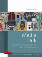 Media talk : conversation analysis and the study of broadcasting /