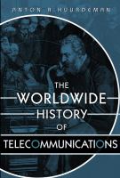 The worldwide history of telecommunications /