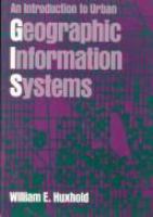 An introduction to urban geographic information systems /