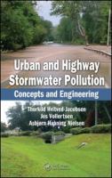 Urban and highway stormwater pollution : concepts and engineering /