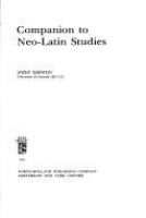 Companion to neo-Latin studies /