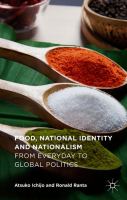 Food, national identity and nationalism : from everyday to global politics /