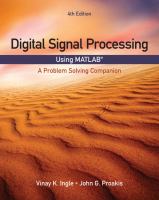 Digital signal processing using MATLAB® : a problem solving companion /