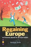 Regaining Europe : an economic agenda for the 21st century /