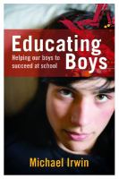 Educating boys : helping Kiwi boys to succeed at school /