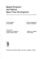 Spatial dynamics and optimal space-time development /