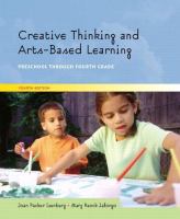 Creative thinking and arts-based learning : preschool through fourth grade /